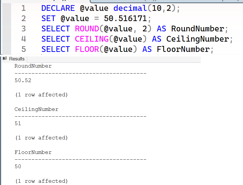 SSMS script with ROUND, CEILING and FLOOR and text results 50.52, 51 and 50