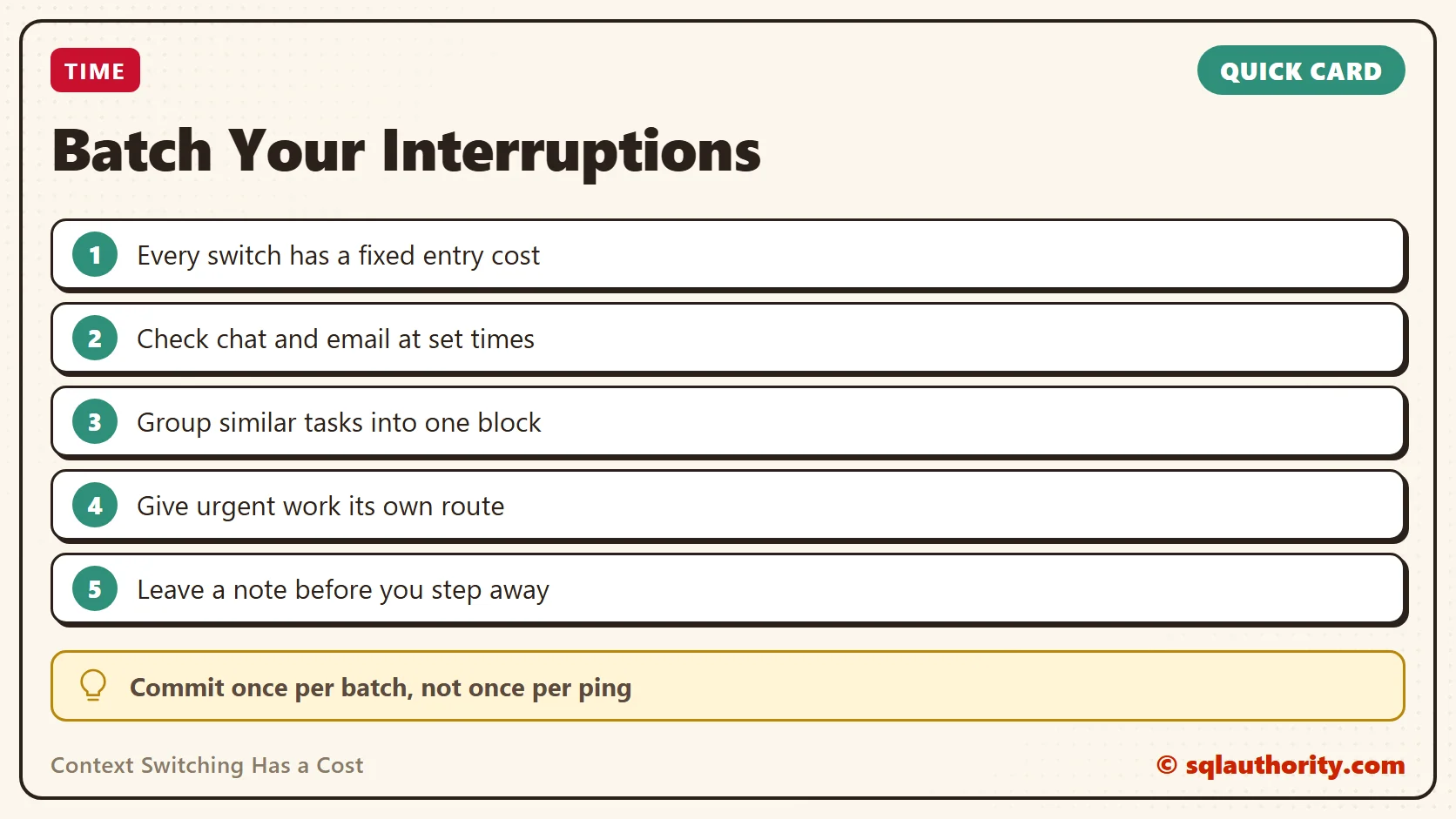 Quick reference card: Context Switching Has a Cost: Batch Your Interruptions