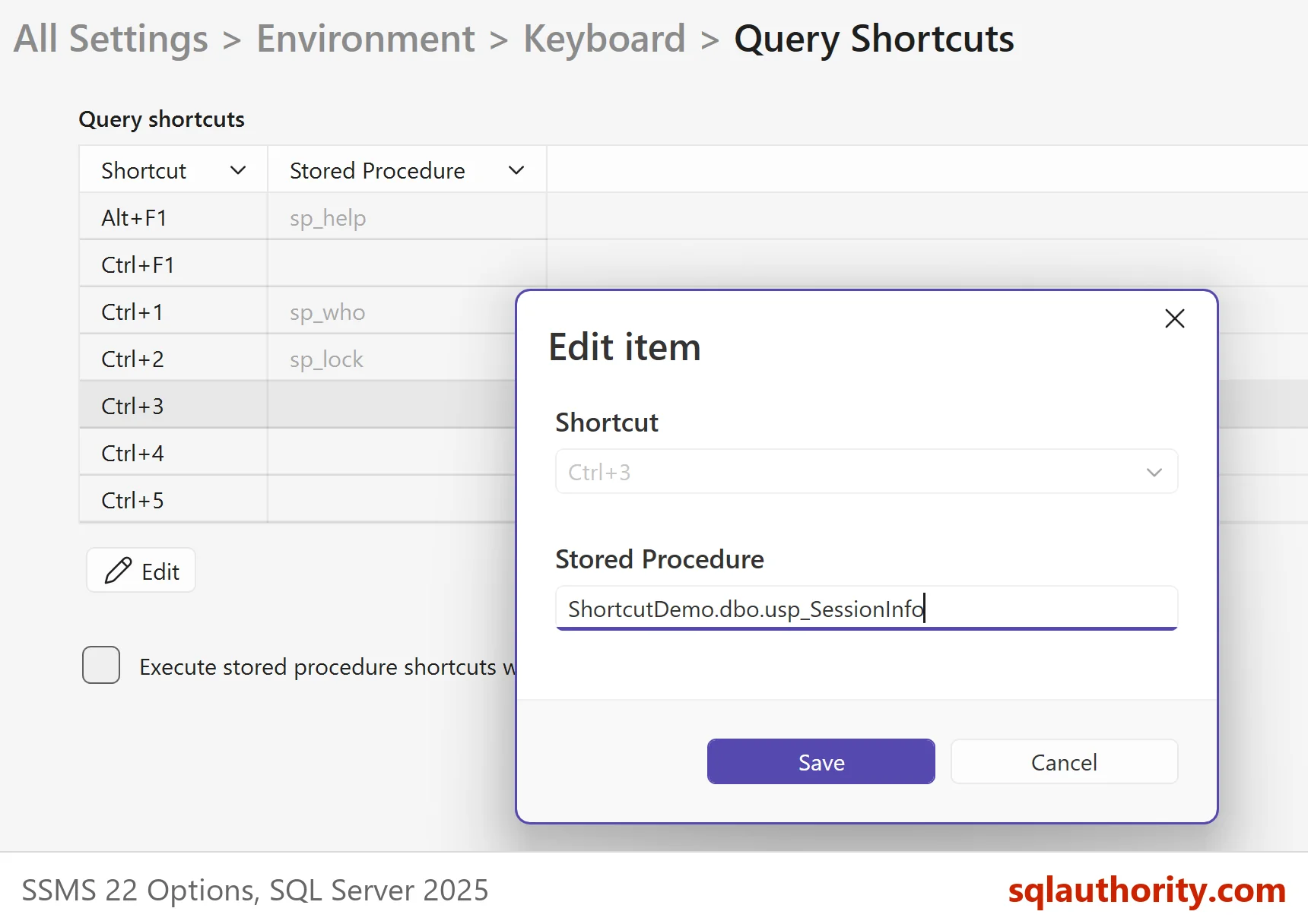 The Edit item dialog for the Ctrl+3 row of Query Shortcuts with ShortcutDemo.dbo.usp_SessionInfo typed in the Stored Procedure box, with Save and Cancel visible over the shortcuts list.