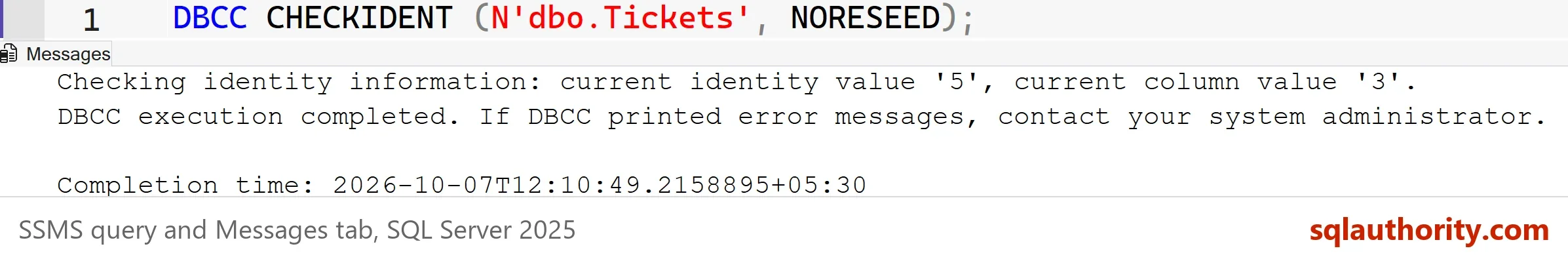 SSMS Messages tab showing Checking identity information: current identity value '5', current column value '3'. DBCC execution completed. If DBCC printed error messages, contact your system administrator.