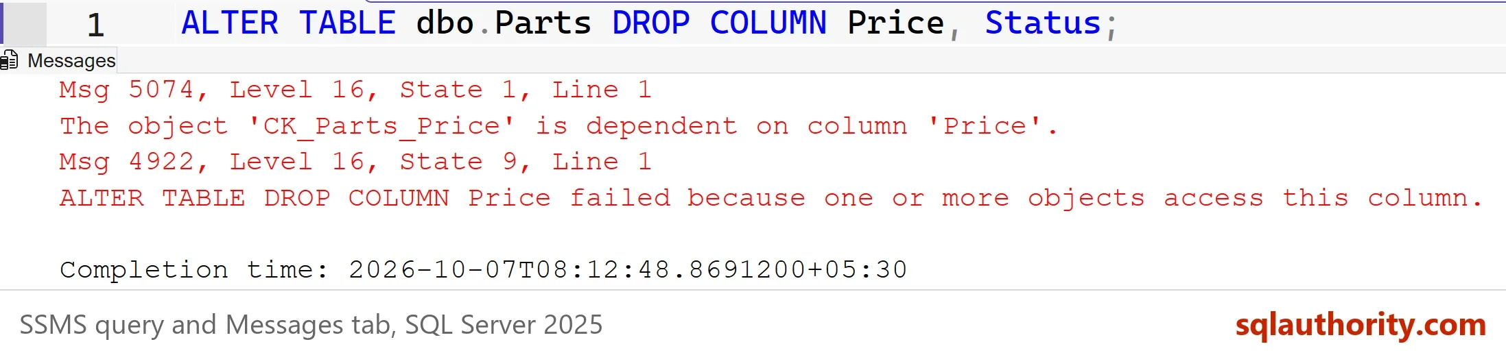 SSMS Messages tab showing Msg 5074, Level 16, State 1, The object 'CK_Parts_Price' is dependent on column 'Price', and Msg 4922, Level 16, State 9, ALTER TABLE DROP COLUMN Price failed because one or more objects access this column