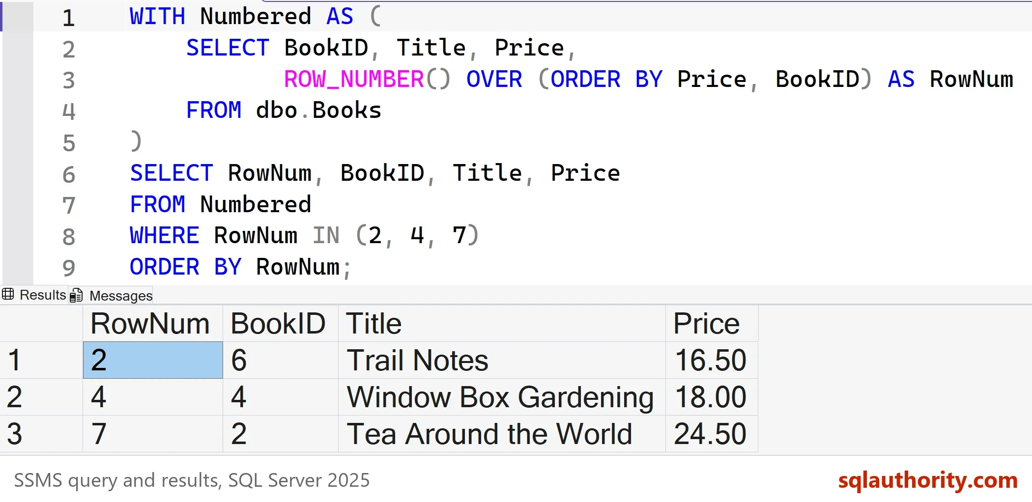 SSMS result grid with three rows: RowNum 2 Trail Notes 16.50, RowNum 4 Window Box Gardening 18.00 and RowNum 7 Tea Around the World 24.50