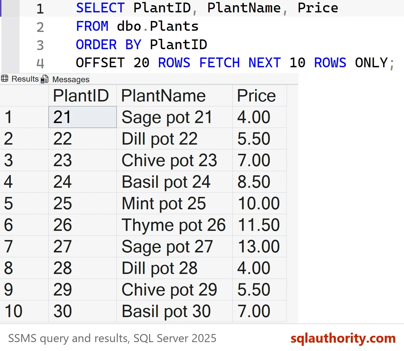 SSMS result grid showing ten rows, PlantID 21 to 30, from Sage pot 21 at 4.00 to Basil pot 30 at 7.00