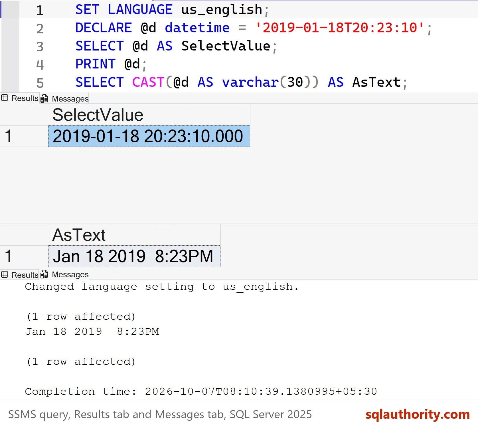 SSMS Messages tab showing Changed language setting to us_english. and the PRINT line Jan 18 2019  8:23PM