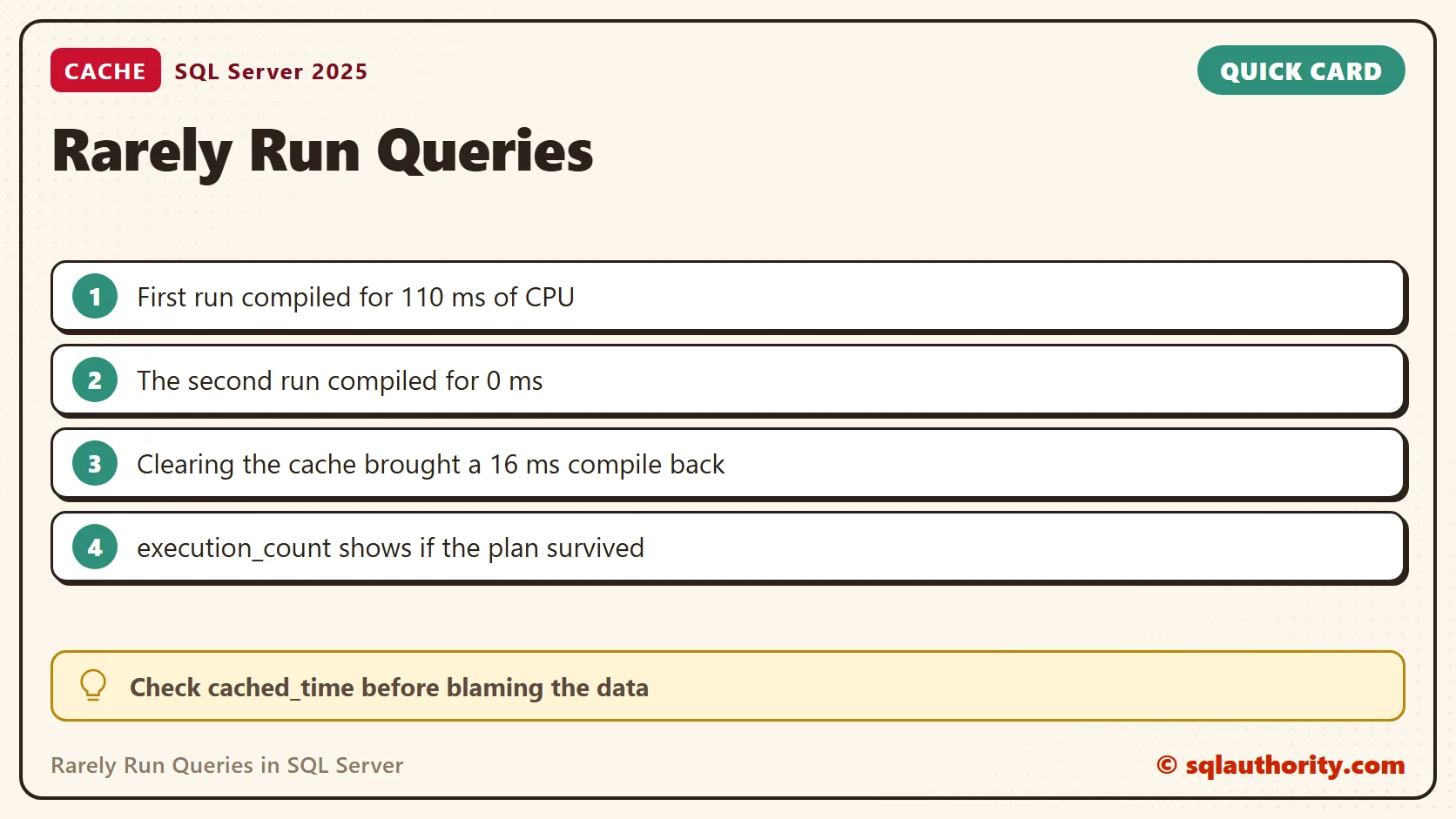 Quick reference card: Rarely Run Queries in SQL Server: What the First Run Pays