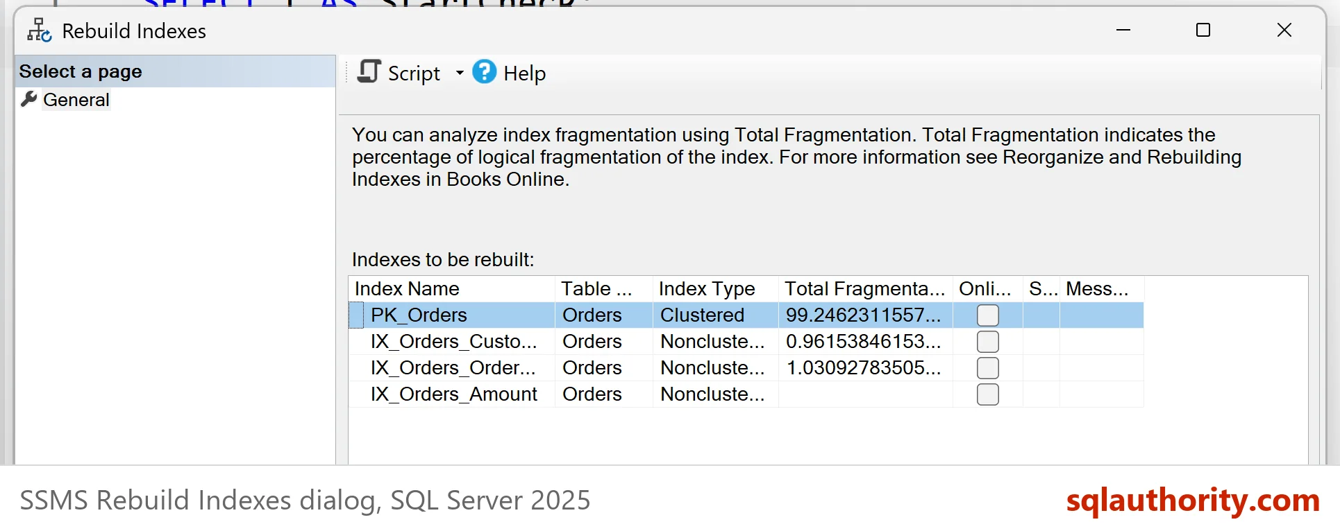 SSMS Rebuild Indexes dialog listing PK_Orders (Clustered, total fragmentation 99.2), IX_Orders_CustomerCode, IX_Orders_OrderDate and the disabled IX_Orders_Amount with no fragmentation value.