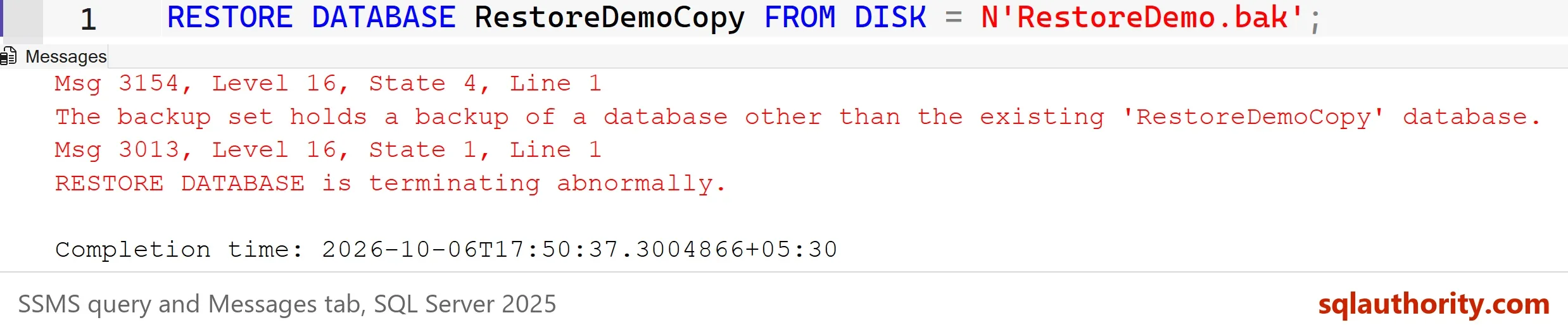 SSMS Messages tab showing Msg 3154, Level 16, State 4, Line 1, The backup set holds a backup of a database other than the existing 'RestoreDemoCopy' database