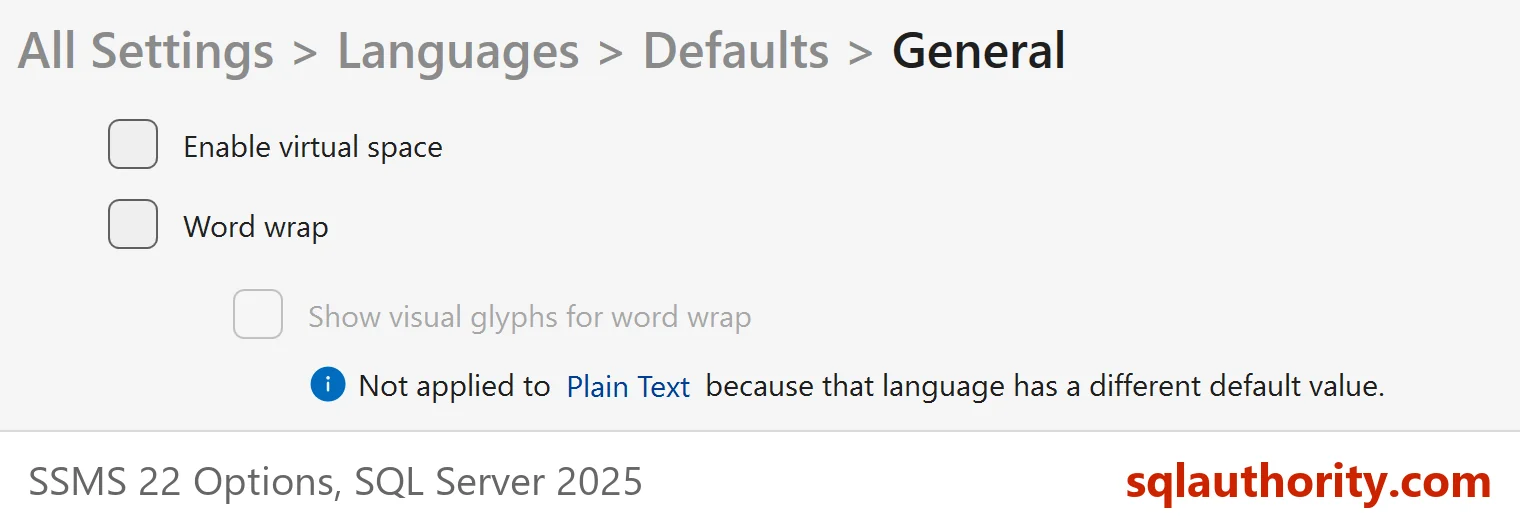 SSMS 22 Options page All Settings, Languages, Defaults, General showing Enable virtual space, Word wrap and the greyed Show visual glyphs for word wrap option.