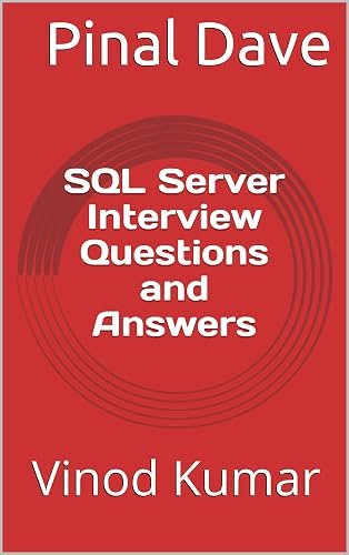 Book cover: SQL Server Interview Questions and Answers: Updated 2021.