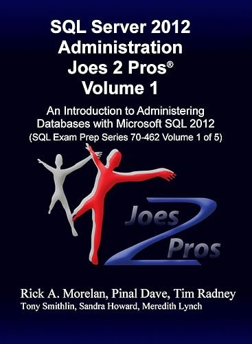 Book cover: SQL Server 2012 Administration Joes 2 Pros Volume 1.