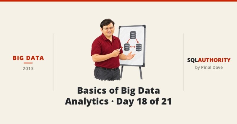 Big Data - Basics of Big Data Analytics - Day 18 of 21