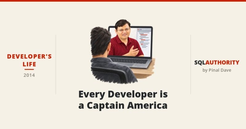 Developer’s Life - Every Developer is a Captain America