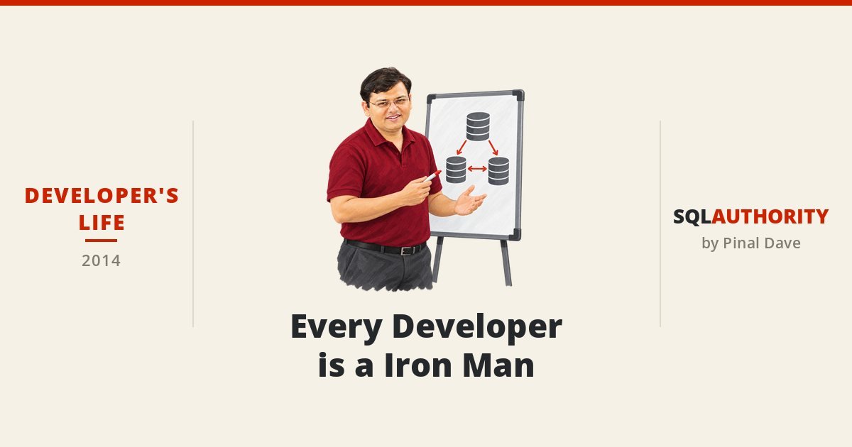 Developer’s Life - Every Developer is a Iron Man