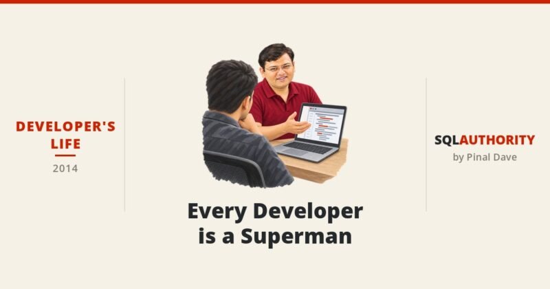 Developer’s Life - Every Developer is a Superman