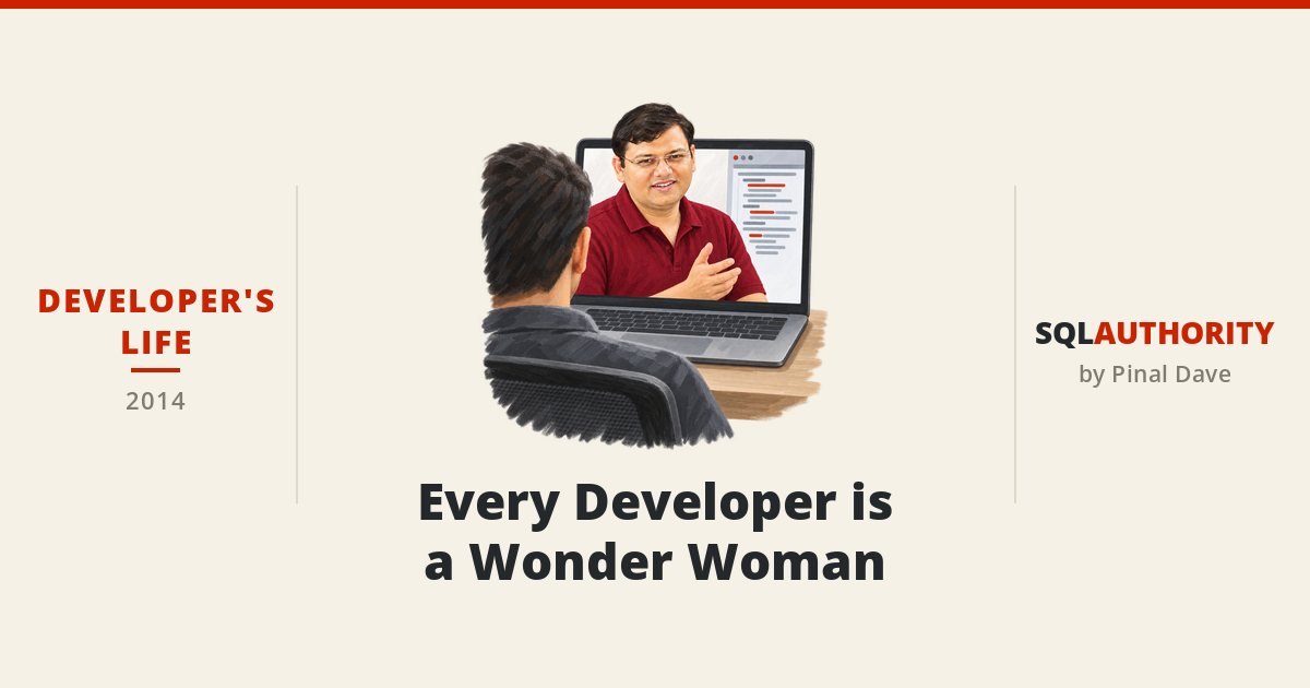Developer’s Life - Every Developer is a Wonder Woman