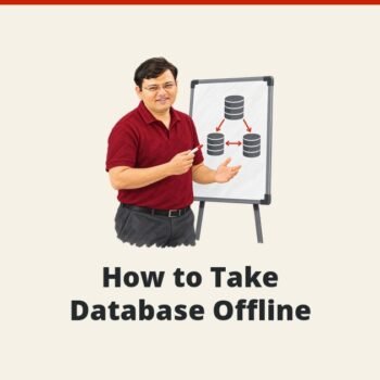 Interview Question of the Week #016 - How to Take Database Offline