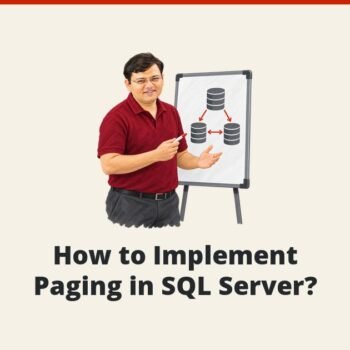 Interview Question of the Week #025 - How to Implement Paging in SQL Server?