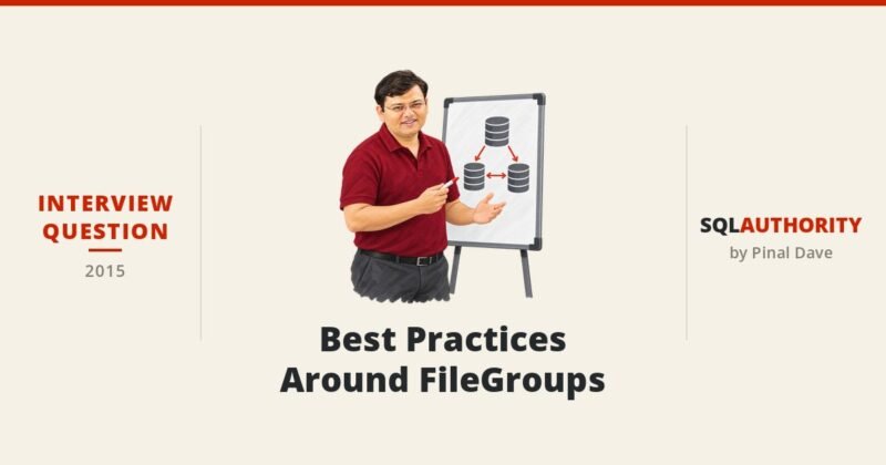 Interview Question of the Week #032 - Best Practices Around FileGroups
