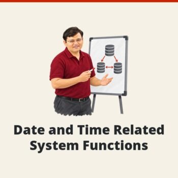 MySQL - Date and Time Related System Functions