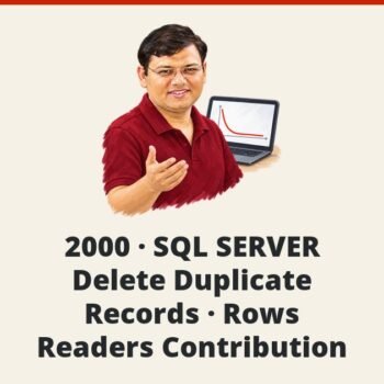 SQL SERVER - 2000 - SQL SERVER - Delete Duplicate Records - Rows - Readers Contribution