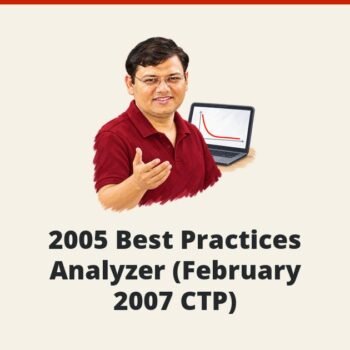 SQL SERVER - 2005 Best Practices Analyzer (February 2007 CTP)