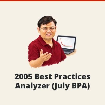 SQL SERVER - 2005 Best Practices Analyzer (July BPA)