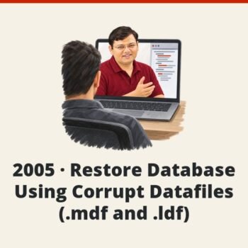 SQL SERVER - 2005 - Restore Database Using Corrupt Datafiles (.mdf and .ldf)