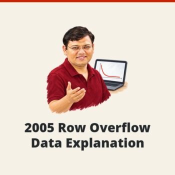 SQL SERVER - 2005 Row Overflow Data Explanation