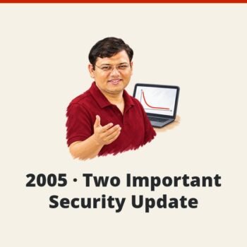 SQL SERVER - 2005 - Two Important Security Update