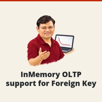 SQL SERVER 2016 - InMemory OLTP support for Foreign Key