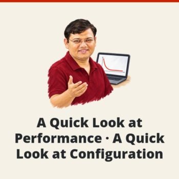 SQL SERVER - A Quick Look at Performance - A Quick Look at Configuration