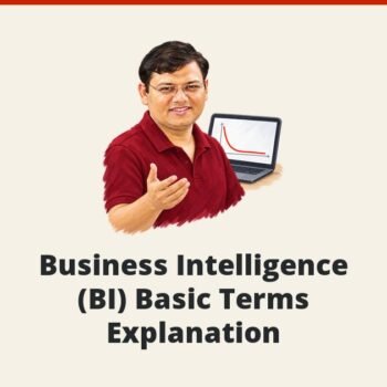 SQL SERVER - Business Intelligence (BI) Basic Terms Explanation