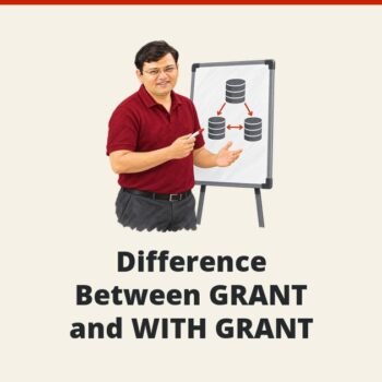 SQL SERVER - Difference Between GRANT and WITH GRANT
