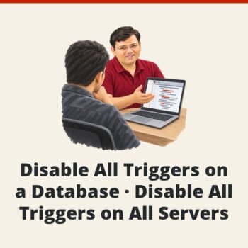 SQL SERVER - Disable All Triggers on a Database - Disable All Triggers on All Servers