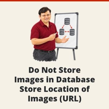 SQL SERVER - Do Not Store Images in Database - Store Location of Images (URL)
