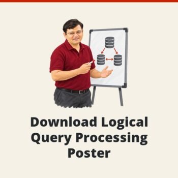 SQL SERVER - Download Logical Query Processing Poster