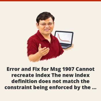 SQL SERVER - Error and Fix for Msg 1907 Cannot recreate index The new index definition does not match the constraint being enforced by the existing index