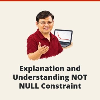 SQL SERVER - Explanation and Understanding NOT NULL Constraint