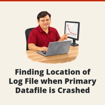SQL SERVER - Finding Location of Log File when Primary Datafile is Crashed