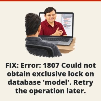 SQL SERVER - FIX: Error: 1807 Could not obtain exclusive lock on database 'model'. Retry the operation later.