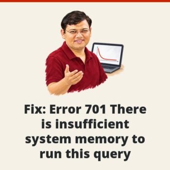 SQL SERVER - Fix : Error 701 There is insufficient system memory to run this query