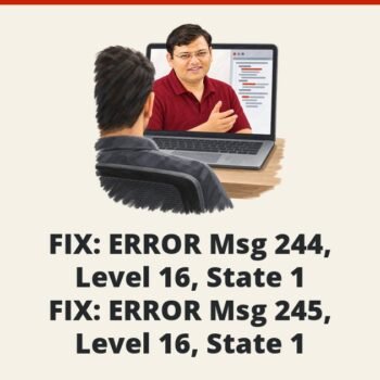 SQL SERVER - FIX : ERROR Msg 244, Level 16, State 1 - FIX : ERROR Msg 245, Level 16, State 1