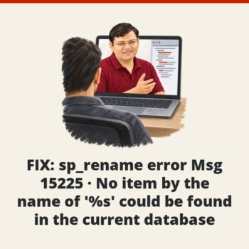 SQL SERVER - FIX: sp_rename error Msg 15225 - No item by the name of '%s' could be found in the current database