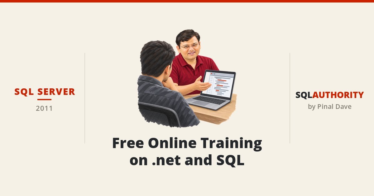 SQL SERVER - Free Online Training on .net and SQL