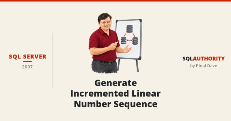 SQL SERVER - Generate Incremented Linear Number Sequence