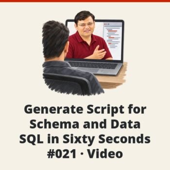 SQL SERVER - Generate Script for Schema and Data - SQL in Sixty Seconds #021 - Video