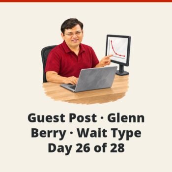 SQL SERVER - Guest Post - Glenn Berry - Wait Type - Day 26 of 28