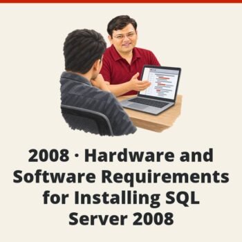 SQL SERVER - 2008 - Hardware and Software Requirements for Installing SQL Server 2008
