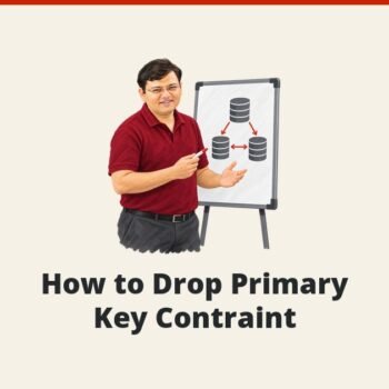 SQL SERVER - How to Drop Primary Key Contraint