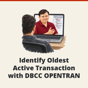 SQL SERVER - Identify Oldest Active Transaction with DBCC OPENTRAN